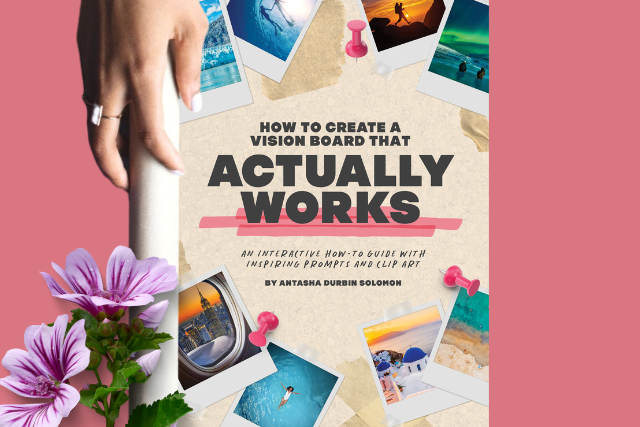 How to Create a Vision Board That Actually Works (Free eCourse with Journal Purchase!)