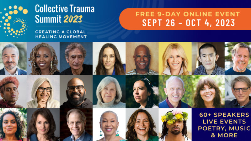 [Free Event] Collective Trauma Summit: Creating a Global Healing Movement