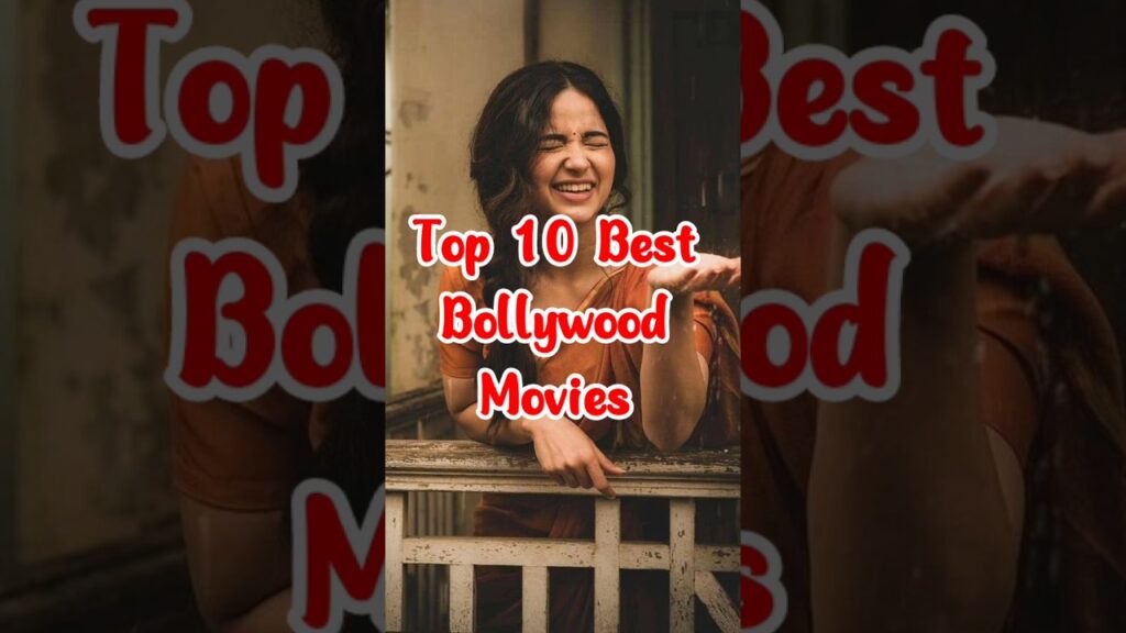 Top 10 best Bollywood Movies| Top 10 Cinema