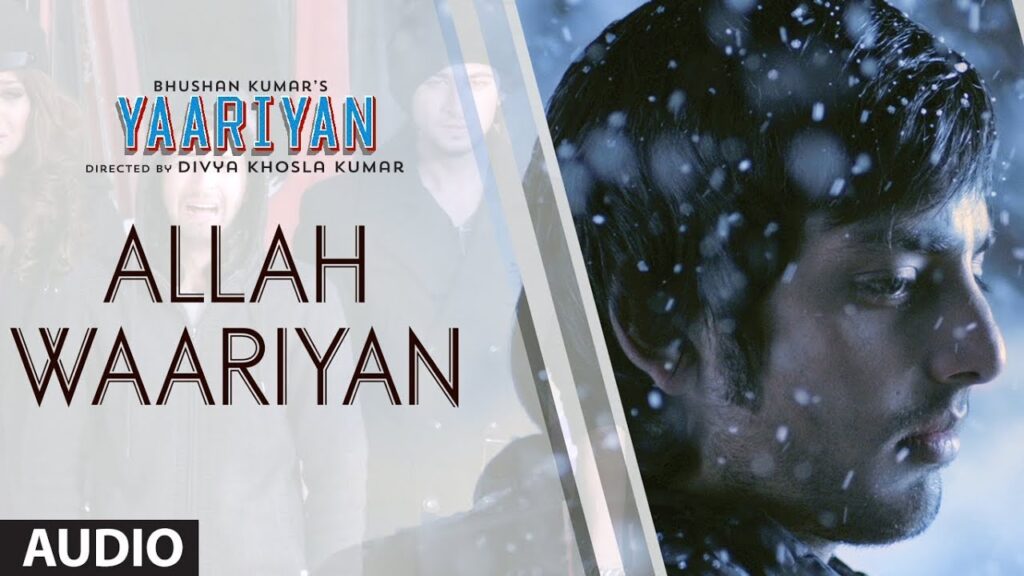 ALLAH WAARIYAN FULL SONG (AUDIO) | YAARIYAN | DIVYA KHOSLA KUMAR | HIMANSH KOHLI, RAKUL PREET