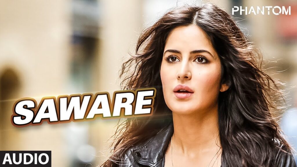 Saware Full AUDIO Song – Arijit Singh | Phantom | T-Series