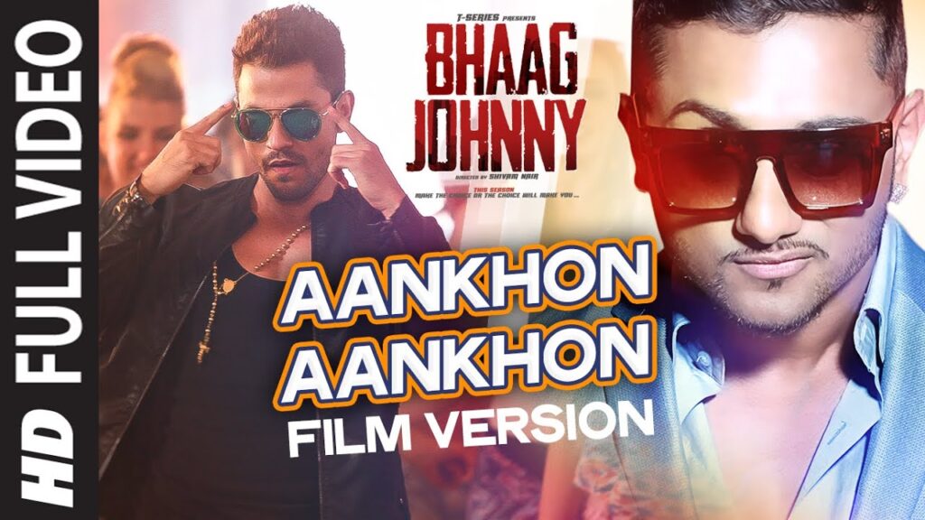 Yo Yo Honey Singh: Aankhon Aankhon (Film Version) FULL VIDEO Song | Bhaag Johnny  | T-Series