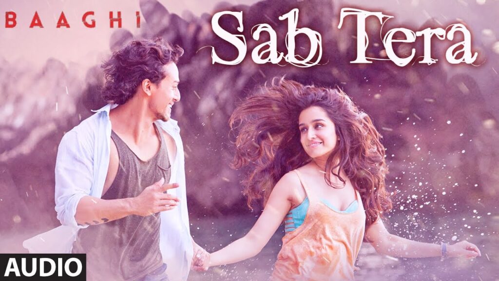 SAB TERA Full Song (Audio) | BAAGHI | Tiger Shroff, Shraddha Kapoor | Armaan Malik | Amaal Mallik