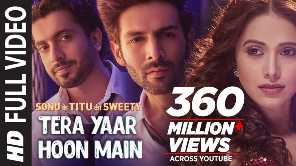 Full Video: Tera Yaar Hoon Main | Sonu Ke Titu Ki Sweety | Arijit Singh Rochak Kohli | Song 2018