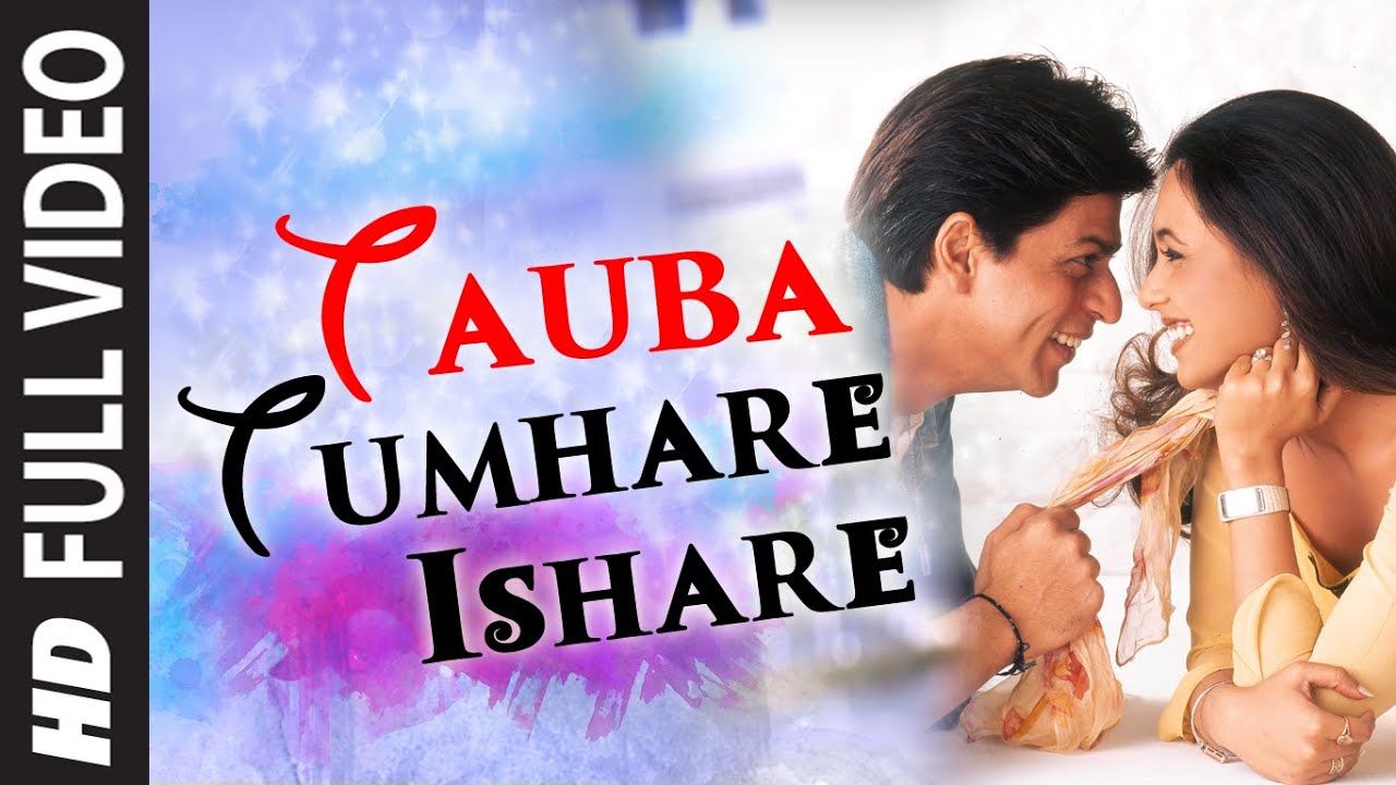 Tauba Tumhare Full HD Song | Chalte Chalte | Shah Rukh Khan, Rani Mukherjee