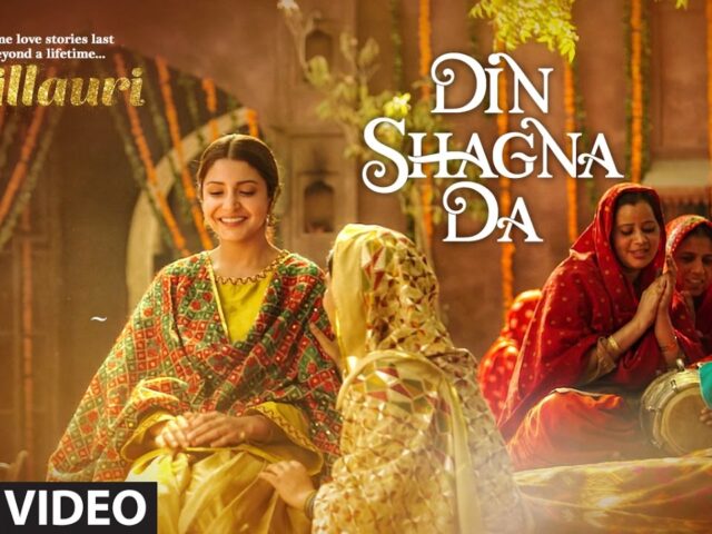 Din Shagna Da Video Song | Phillauri | Anushka Sharma, Diljit Dosanjh | Jasleen Royal