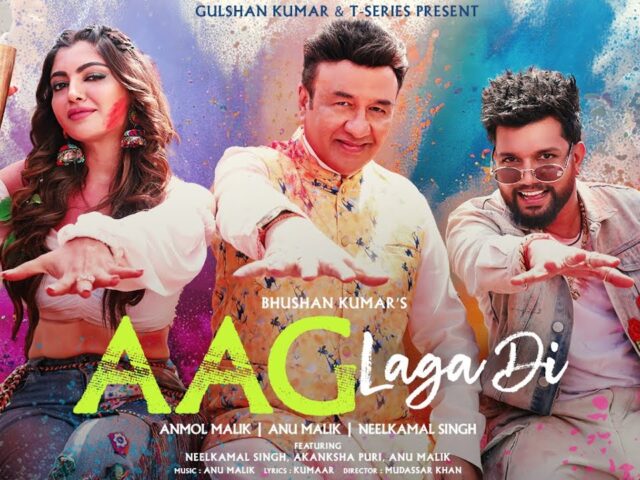 AAG LAGA DI 😍🔥 Neelkamal Singh, Akanksha Puri | Anu Malik, Anmol, Kumaar | Holi Special | Bhushan K