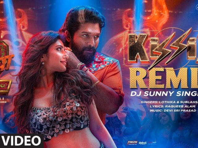 Kissik (Remix) | Pushpa 2 The Rule  | Allu Arjun | Sreeleela | Sukumar | DSP | DJ Sunny Singh UK