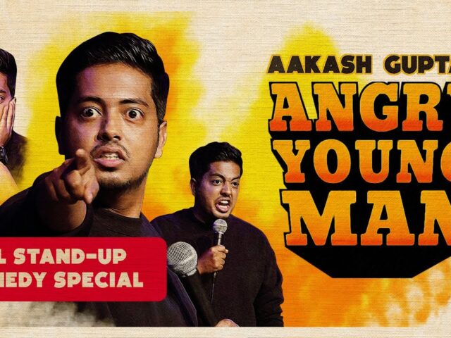 Aakash Gupta | Angry Young Man | Full Stand-up Comedy Special