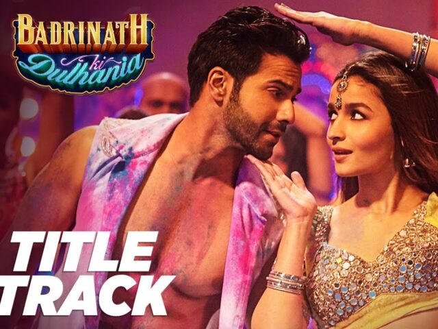 Badri Ki Dulhania (Title Track) Full Video Song |  Varun, Alia, Tanishk, Neha, Monali, Ikka