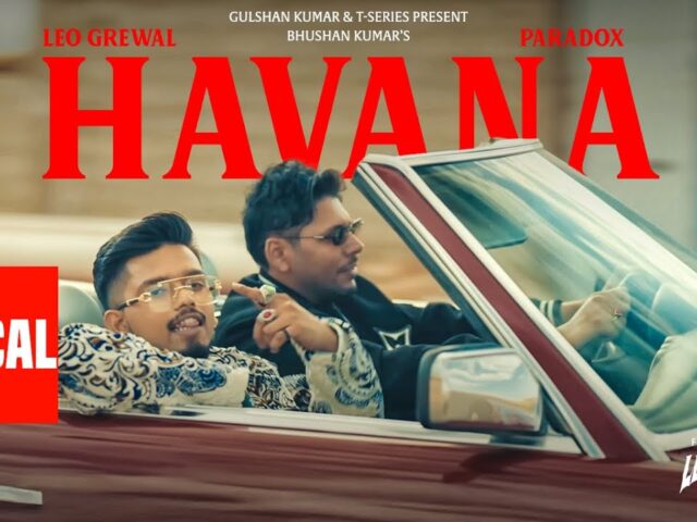 HAVANA (Lyrical Video): LEO GREWAL | PARADOX | LEONIZATION | BHUSHAN KUMAR