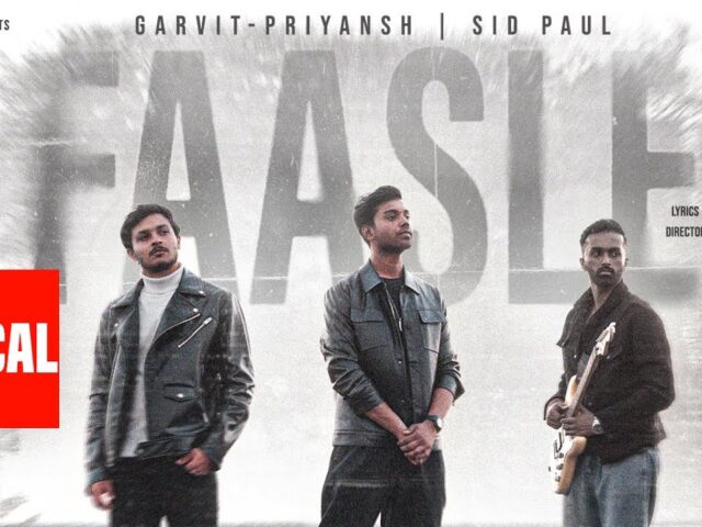 FAASLE (Lyrical Video): Garvit – Priyansh | Pyaarinari, Tara Prasad | Sid Paul | Rishi Pathak