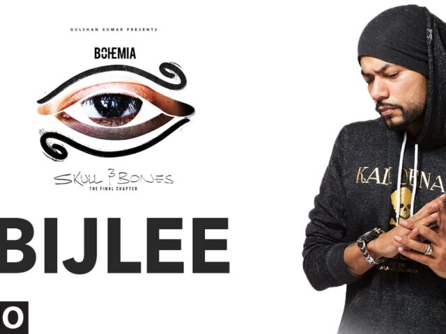 "Bohemia" : BIJLEE Full Audio Song | Skull & Bones