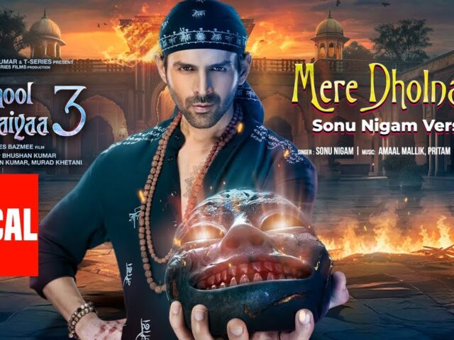 BB3: Mere Dholna 3.0 (Lyrics with Sargam): Kartik A,Sonu N,Vidya B,Madhuri D,Pritam,Amaal M,Sameer