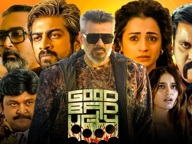 Good Bad Ugly Tamil Full Movie 2025 | Ajith Kumar | Trisha | Arjun Das | Prabu | 480p Facts & Review